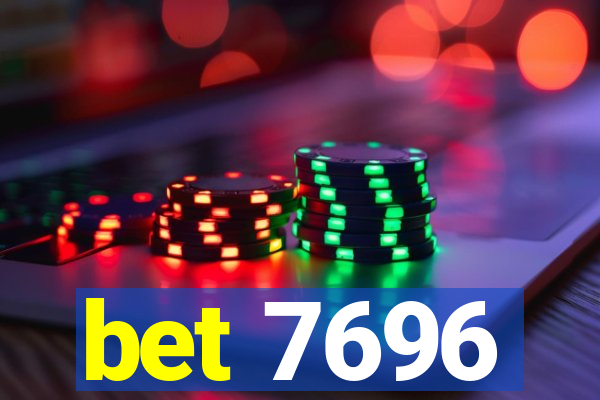 bet 7696